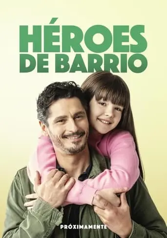 Heroes De Barrio (2022)