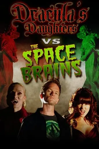 Dracula's Daughters Vs. The Space Brains (2010)