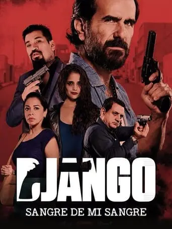 Django: Sangre De Mi Sangre (2018)