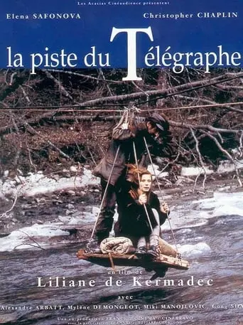 La Piste Du Telegraphe (1994)