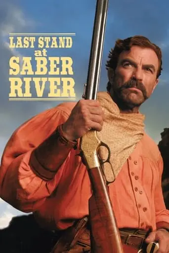 Last Stand At Saber River (1997)