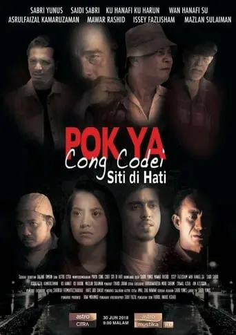 Pok Ya Cong Codei: Siti Di Hati (2018)