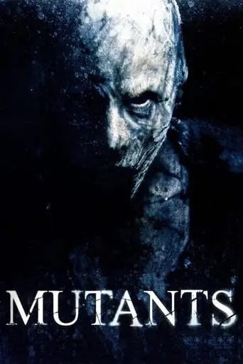 Mutants (2009)