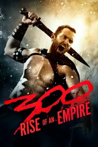 300: Rise Of An Empire (2014)