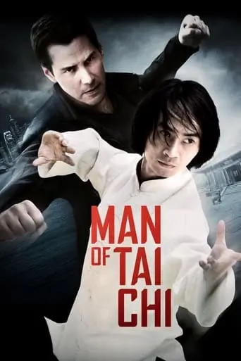 Man Of Tai Chi (2013)