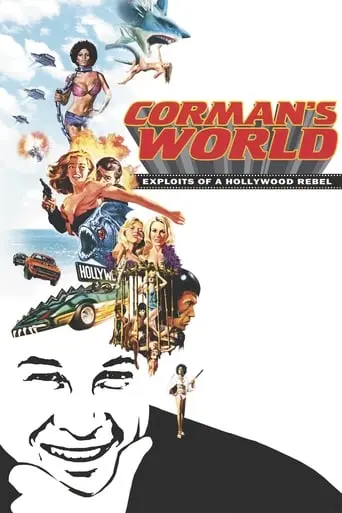 Corman's World: Exploits Of A Hollywood Rebel (2011)