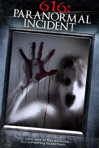 616: Paranormal Incident (2013)