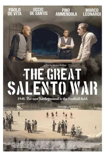 La Grande Guerra Del Salento (2022)