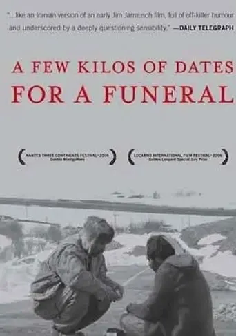 A Few Kilos Of Dates For A Funeral (2006)