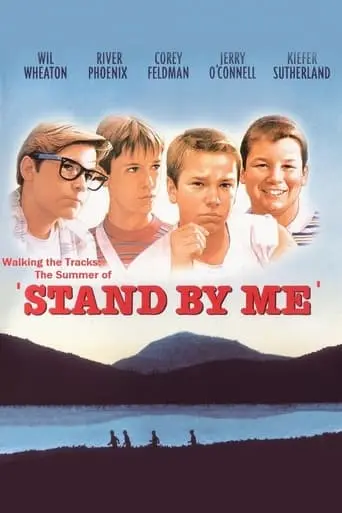 Walking The Tracks: The Summer Of Stand By Me (2000)