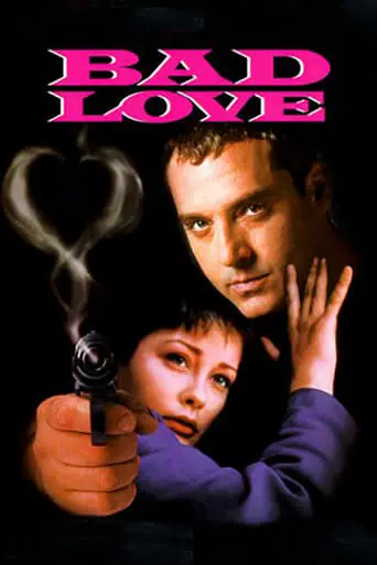 Bad Love (1992)