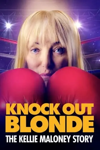 Knockout Blonde: The Kellie Maloney Story (2024)