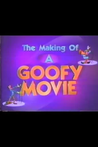 The Making Of 'A Goofy Movie' (1995)