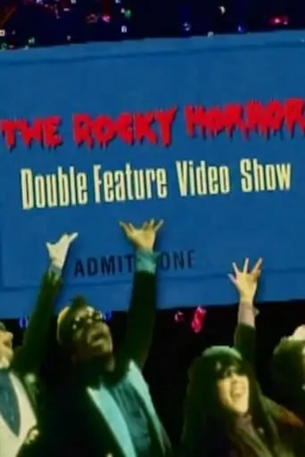 Rocky Horror Double Feature Video Show (1995)