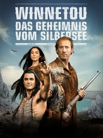 Winnetou - Das Geheimnis Vom Silbersee (2016)