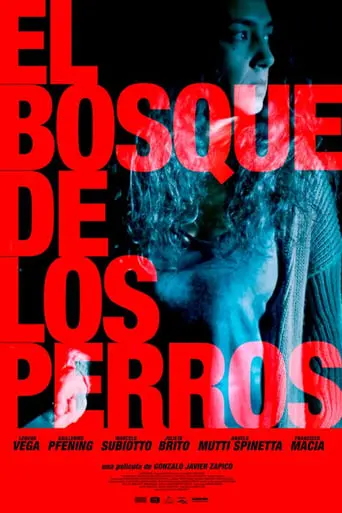 El Bosque De Los Perros (2019)