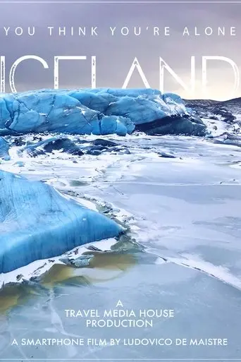 Iceland You Think You're Alone (2018)