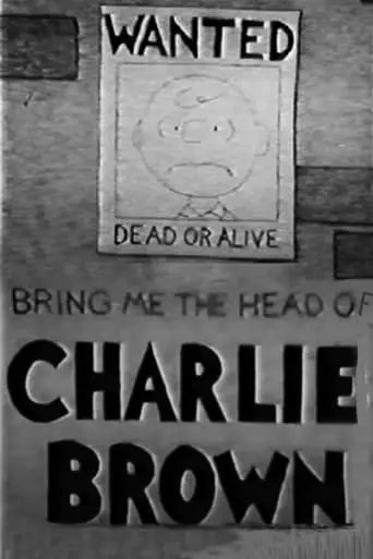 Bring Me The Head Of Charlie Brown (1986)