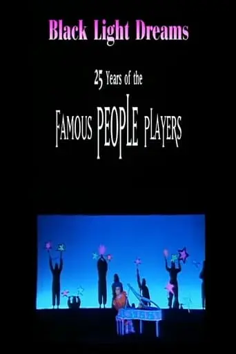 Blacklight Dreams: The 25 Years Of The Famous People Players (2000)