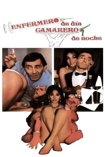 Enfermero De Dia, Camarero De Noche (1990)