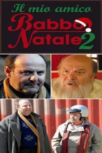 Il Mio Amico Babbo Natale 2 (2006)