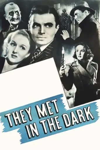 They Met In The Dark (1943)