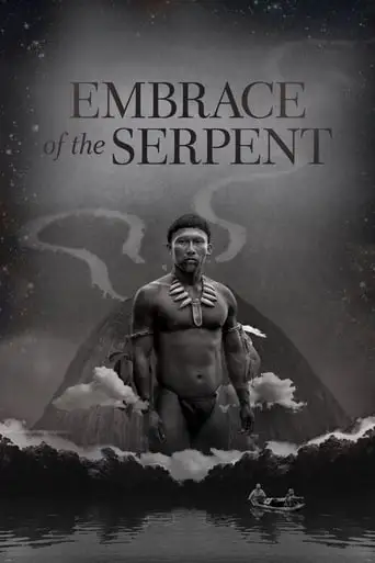 Embrace Of The Serpent (2015)