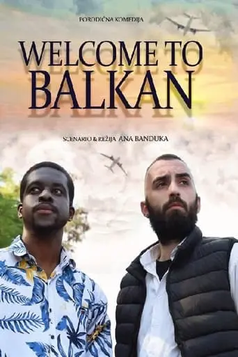 Welcome To Balkan (2022)