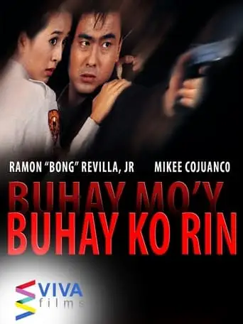 Buhay Mo'y Buhay Ko Rin (1997)