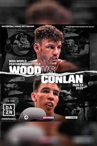 Leigh Wood Vs. Michael Conlan (2022)