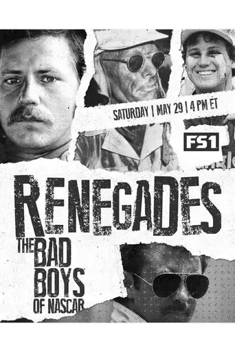 Renegades: The Bad Boys Of NASCAR (2021)