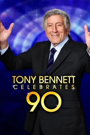 Tony Bennett Celebrates 90: The Best Is Yet To Come (2016)