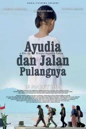 Ayudia Dan Jalan Pulangnya (2021)