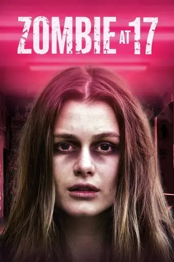 Zombie At 17 (2018)