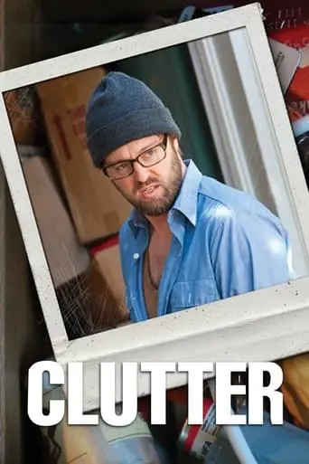 Clutter (2013)