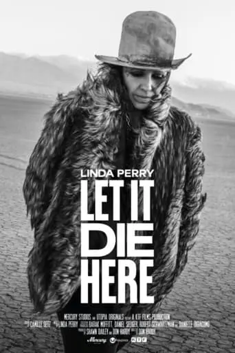 Linda Perry: Let It Die Here (2024)