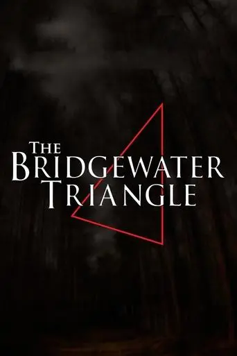 The Bridgewater Triangle (2013)