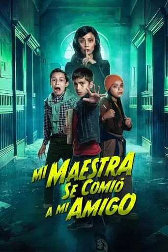 Mi Maestra Se Comio A Mi Amigo (2023)