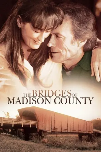 The Bridges Of Madison County (1995)