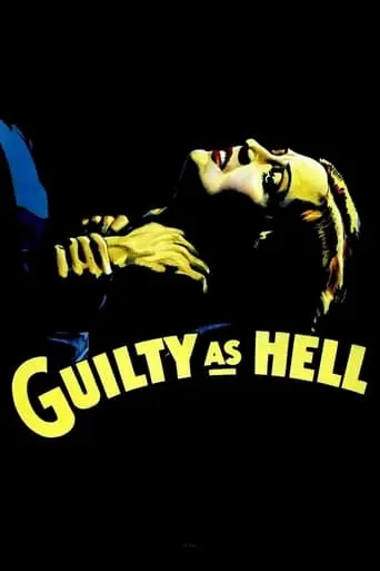 Guilty As Hell (1932)