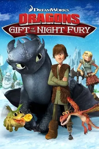 Dragons: Gift Of The Night Fury (2011)