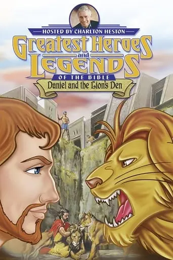 Greatest Heroes And Legends Of The Bible: Daniel And The Lion's Den (1998)