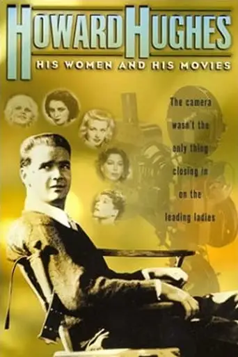 Howard Hughes: His Women And His Movies (2000)