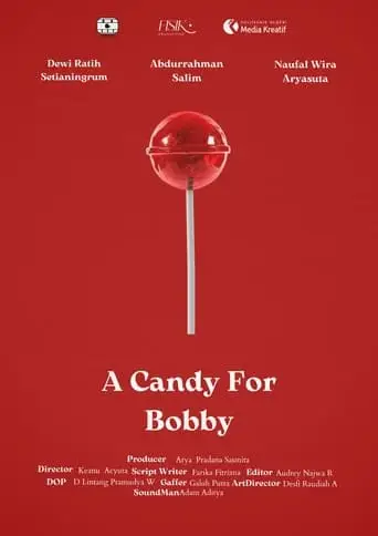 A Candy For Bobby (2024)