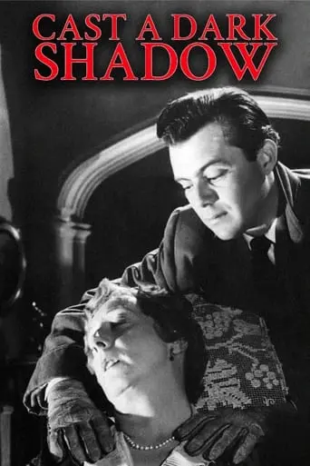 Cast A Dark Shadow (1955)