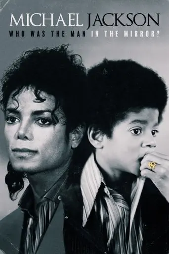 Michael Jackson: Who Was the Man in the Mirror? (2020)