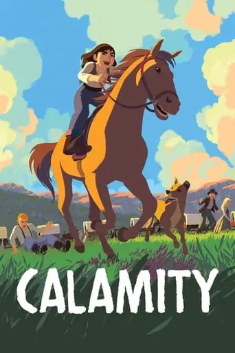 Calamity, A Childhood Of Martha Jane Cannary (2020)