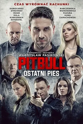 Pitbull. Ostatni Pies (2018)