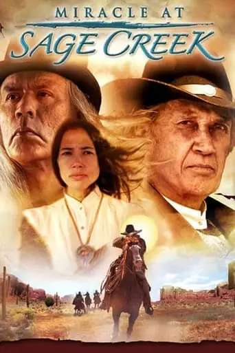 Miracle At Sage Creek (2005)