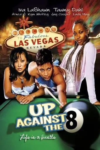 Up Against The 8 Ball (2004)